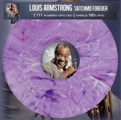 Satchmo Forever - Vinile LP di Louis Armstrong