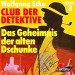 Club der Detektive, Folge 3: Das Geheimnis der alten Dschunke