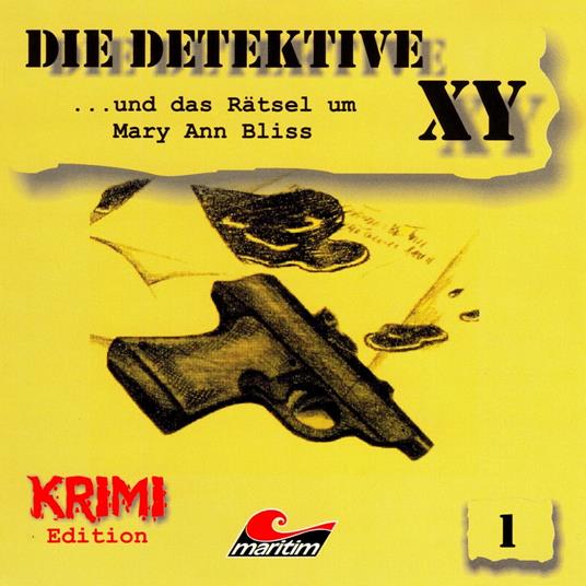 Die Detektive XY, Folge 1: ...und das Rätsel um Mary Ann Bliss