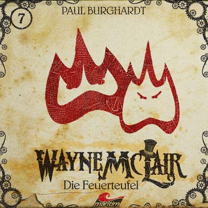 Wayne McLair, Folge 7: Die Feuerteufel