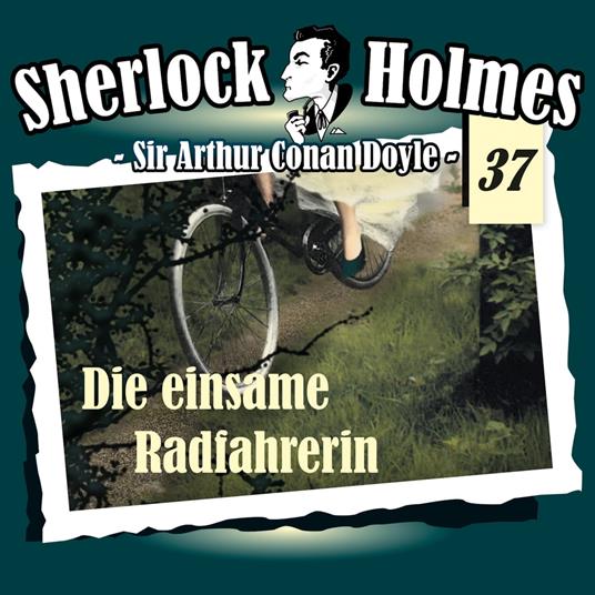 Sherlock Holmes, Die Originale, Fall 37: Die einsame Radfahrerin