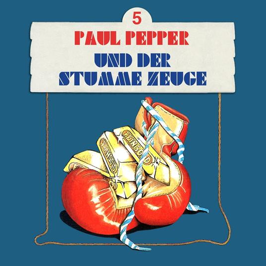 Paul Pepper, Folge 5: Paul Pepper und der stumme Zeuge