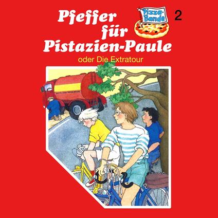 Pizzabande, Folge 2: Pfeffer für Pistazien-Paule (oder Die Extratour)