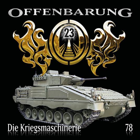 Offenbarung 23, Folge 78: Die Kriegsmaschinerie