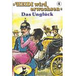 Heidi, Heidi wird erwachsen, Folge 4: Das Unglück