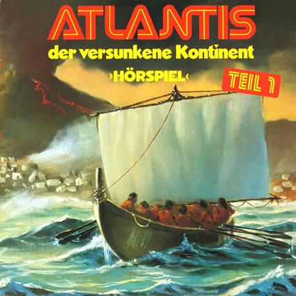 Atlantis der versunkene Kontinent, Folge 1