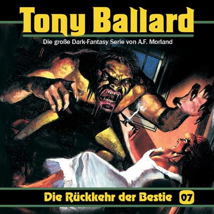 Tony Ballard, Folge 7: Die Rückkehr der Bestie