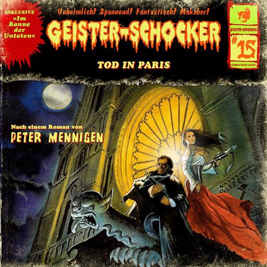 Geister-Schocker, Folge 15: Tod in Paris / Im Banne der Untoten