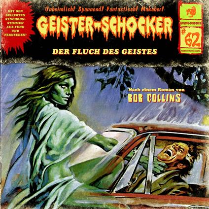 Geister-Schocker, Folge 62: Der Fluch des Geistes