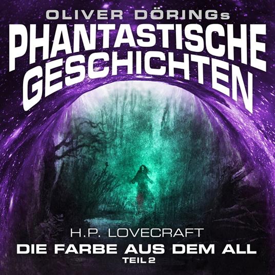 Phantastische Geschichten, Teil 2: Die Farbe aus dem All