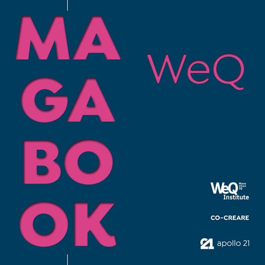 Co-Creare, Magabook: WeQ