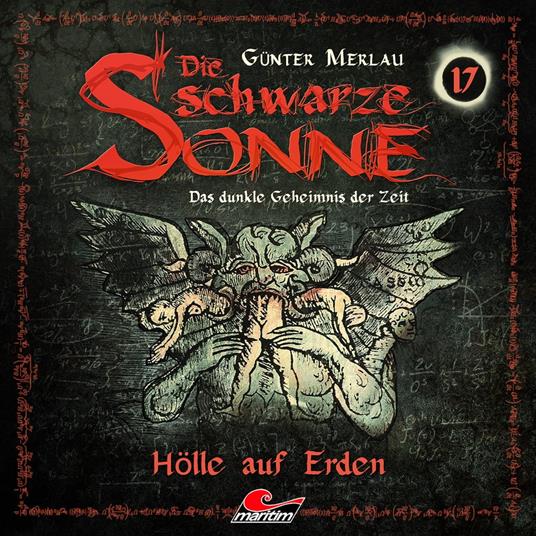 Die schwarze Sonne, Folge 17: Hölle auf Erden