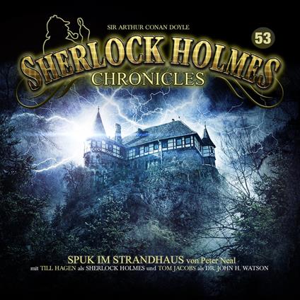 Sherlock Holmes Chronicles, Folge 53: Spuk im Strandhaus