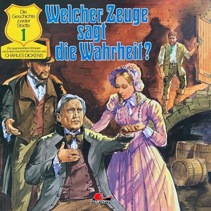 Charles Dickens - Die Geschichte zweier Städte, Folge 1: Welcher Zeuge sagt die Wahrheit?