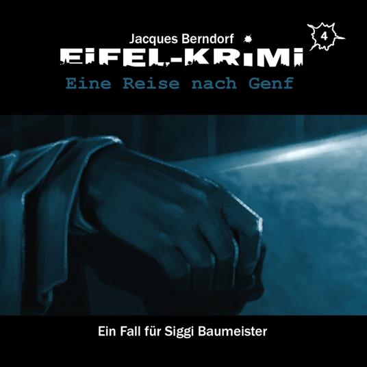 Jacques Berndorf, Eifel-Krimi, Folge 4: Eine Reise nach Genf