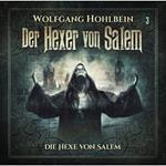 Der Hexer von Salem, Folge 3: Die Hexe von Salem