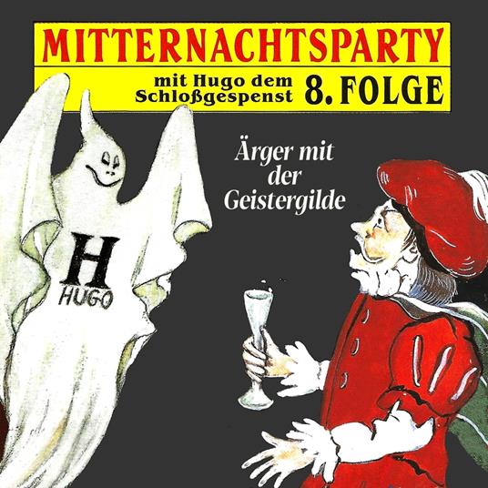 Mitternachtsparty, Folge 8: Ärger mit der Geistergilde