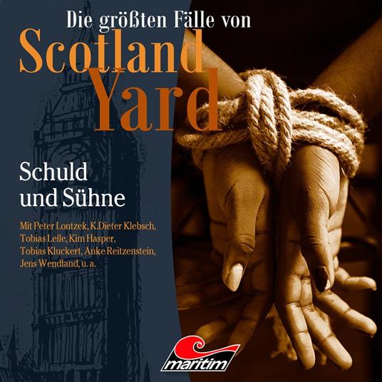 Die größten Fälle von Scotland Yard, Folge 54: Schuld und Sühne