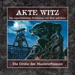 Akte Witz, Folge 4: Die Grube des Maulwurfmanns