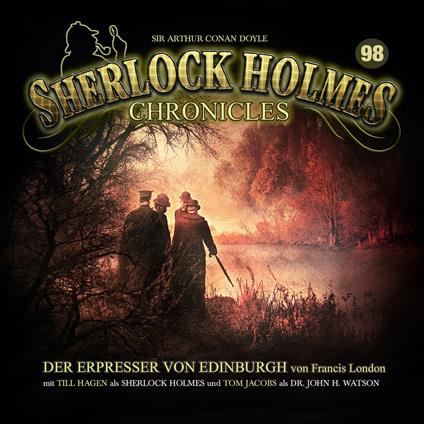 Sherlock Holmes Chronicles, Folge 98: Der Erpresser von Edinburgh