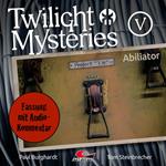 Twilight Mysteries, Die neuen Folgen, Folge 5: Abiliator (Fassung mit Audio-Kommentar)