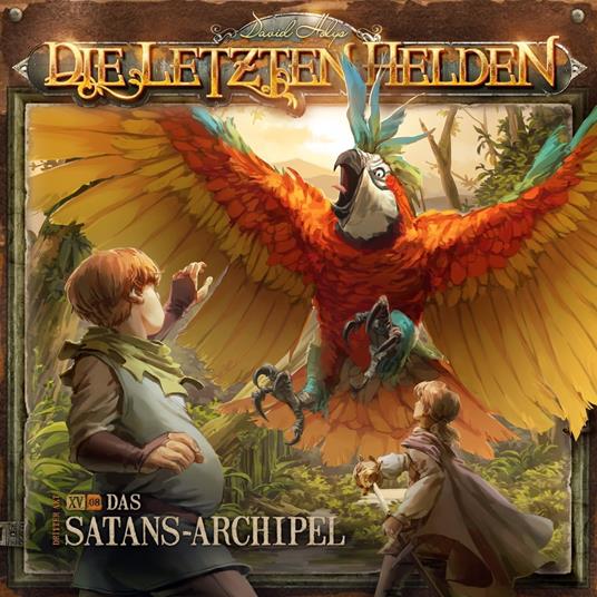 Die Letzten Helden, Folge 15: Episode 8 - Das Satans-Archipel