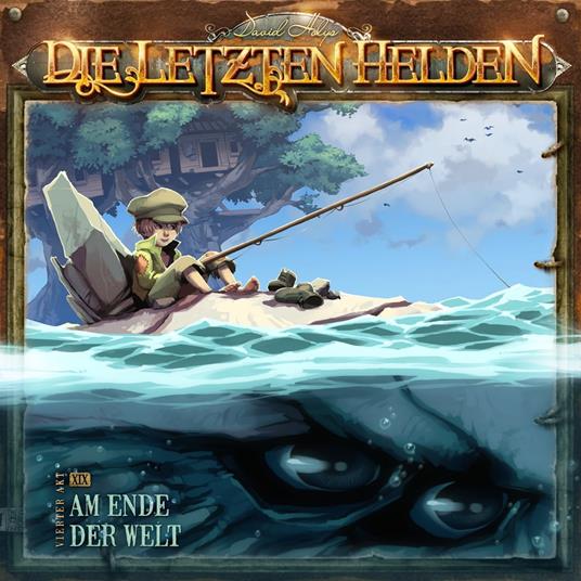 Die Letzten Helden, Folge 19: Am Ende der Welt