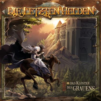 Die Letzten Helden, Wanderer Trilogie, Episode 1: Das Kloster des Grauens