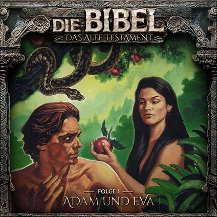Die Bibel, Altes Testament, Folge 1: Adam und Eva