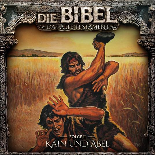 Die Bibel, Altes Testament, Folge 2: Kain und Abel