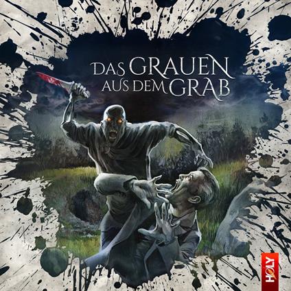 Holy Horror, Folge 34: Das Grauen aus dem Grab