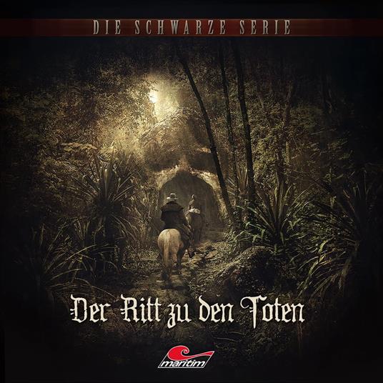 Die schwarze Serie, Folge 23: Der Ritt zu den Toten