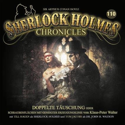 Sherlock Holmes Chronicles, Folge 110: Doppelte Täuschung