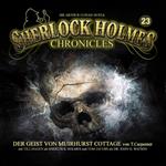 Sherlock Holmes Chronicles, Folge 23: Der Geist von Muirhurst Cottage