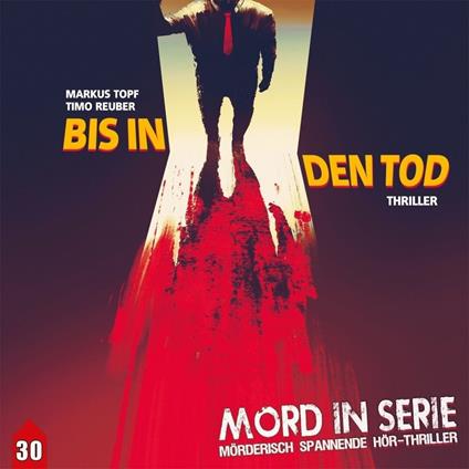 Mord in Serie, Folge 30: Bis in den Tod