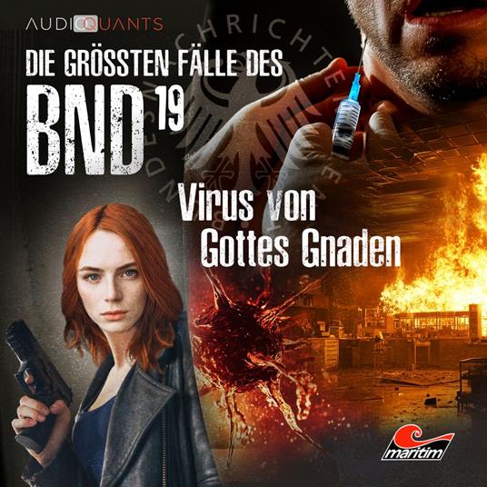 Die größten Fälle des BND, Folge 19: Virus von Gottes Gnaden