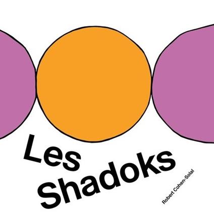 Les Shadoks (Colonna sonora) - CD Audio di Robert Cohen Solal