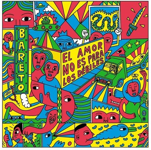 El Amor No Es Para Los Debiles - CD Audio di Bareto