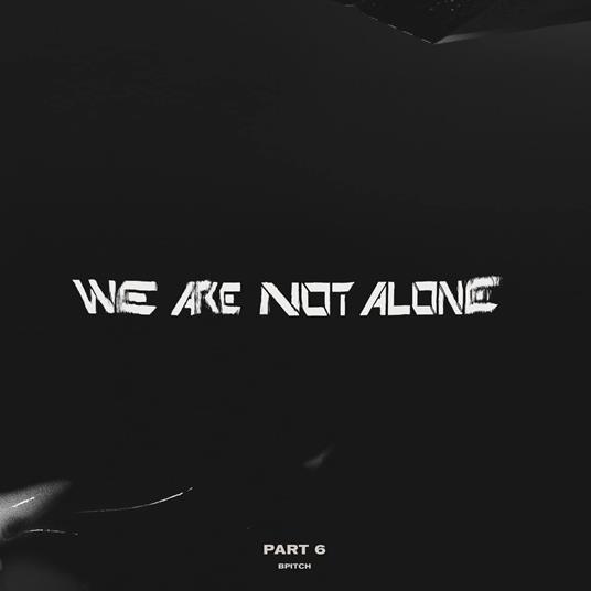 We Are Not Alove Vol.6 - Vinile LP