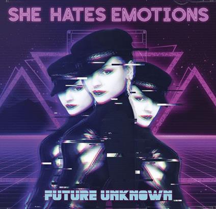 Future Unknown - CD Audio di She Hates Emotions