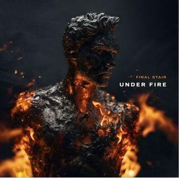 Under Fire - CD Audio di Final Stair