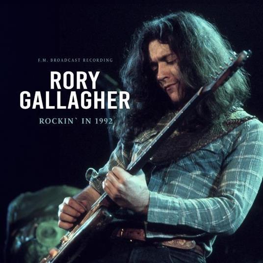 Rockin' In 1992 - Vinile LP di Rory Gallagher