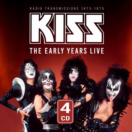 The Early Years Live - CD Audio di Kiss