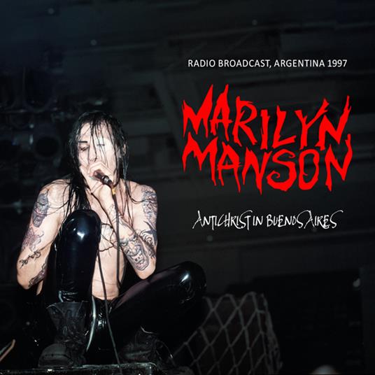 Antichrist In Buenos Aires - CD Audio di Marilyn Manson