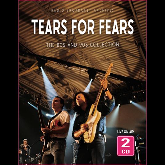 The 80s And 90s Collection - CD Audio di Tears for Fears