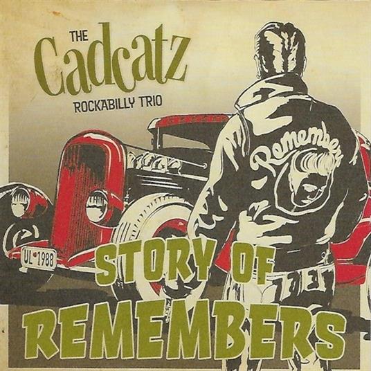 Story Of Remembers - CD Audio di Cadcatz Rockabilly Trio