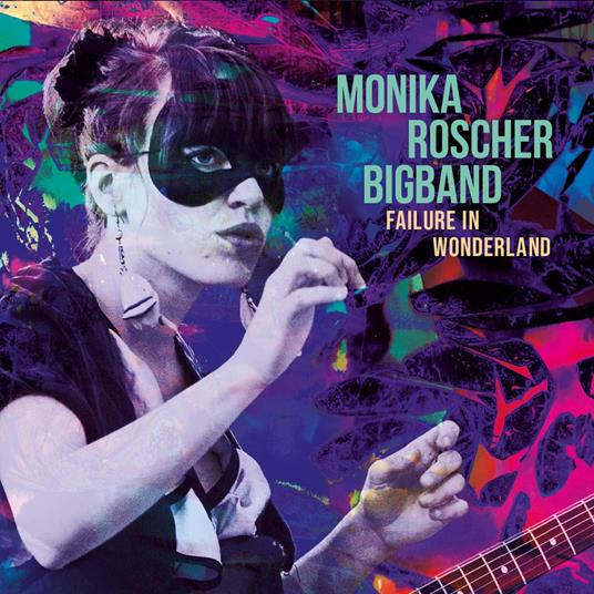 Failure In Wonderland - CD Audio di Monika Roscher