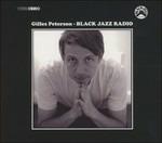 Black Jazz Radio - CD Audio di Gilles Peterson