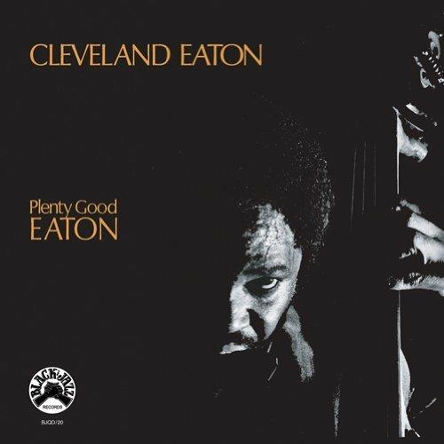 Plenty Good Eaton - CD Audio di Cleveland Eaton