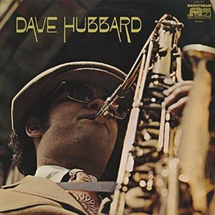 Dave Hubbard (Remastered Limited) - CD Audio di David Hubbard